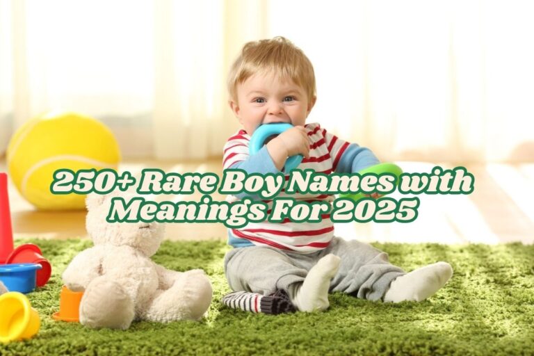 250+ Rare Boy Names A–Z with Unique Meanings For 2025