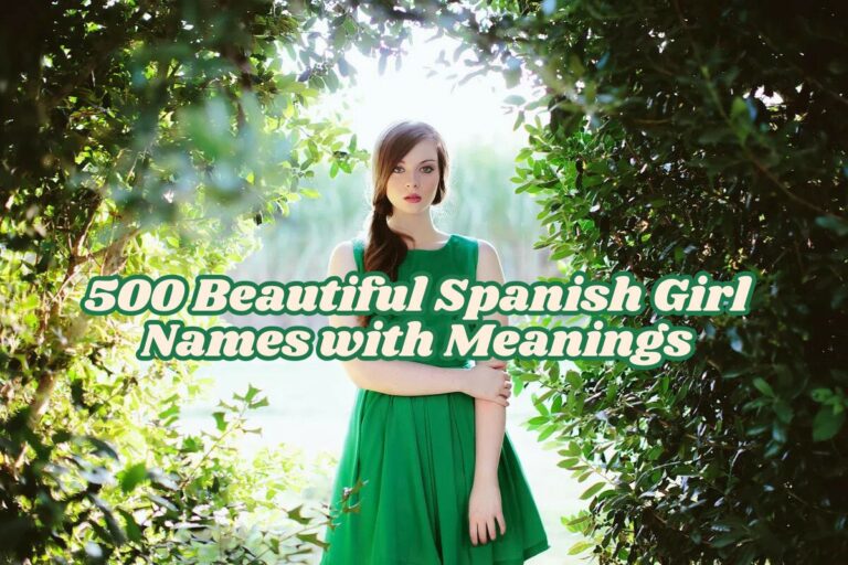 500 Beautiful Spanish Girl Names with Meanings (A–Z List)