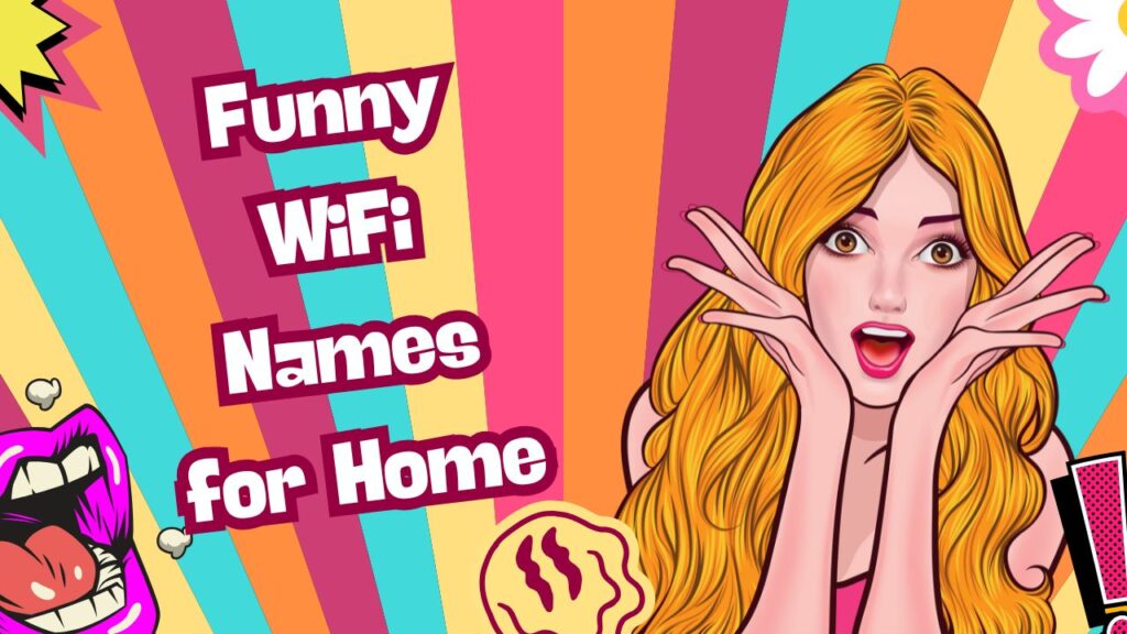 Funny WiFi Names for Home